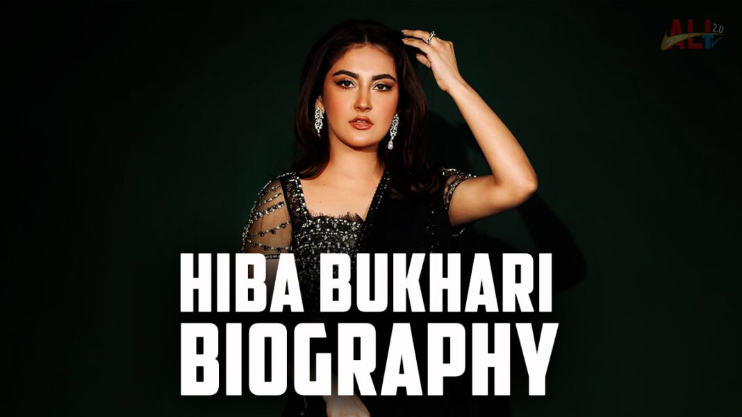 Hiba Bukhari Biography - She is known for her compelling performances and captivating screen presence and has emerged as a leading figure in the Pakistani television industry.